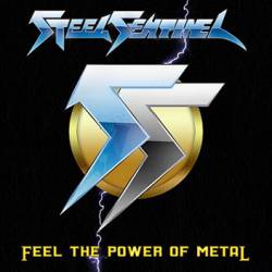 Steel Sentinel : Feel the Power of Heavy Metal